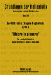 "Ridere in pianura" : Le specie del comico nella letteratura padano-emiliana (Grundlagen der Italianistik .14) （2011. 258 S. 210 mm）