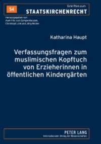 Verfassungsfragen zum muslimischen Kopftuch von Erzieherinnen in öffentlichen Kindergärten : Dissertationsschrift (Schriften zum Staatskirchenrecht .54) （2010. LXXX, 253 S. 210 mm）