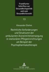 Rechtliche Anforderungen und Strukturen der ambulanten Arzneimittelversorgung in stationären Pflegeeinrichtungen am Beis : Dissertationsschrift (Frankfurter Schriften zur Gesundheitspolitik und zum Gesundheitsrecht .13) （2011. 460 S. 210 mm）