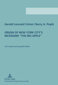Origin of New York City's Nickname "The Big Apple" : Second Revised and Expanded Edition （2011. 176 S. 210 mm）