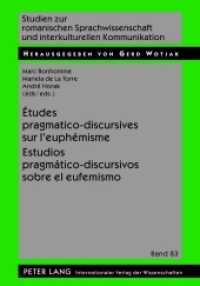 Études pragmatico-discursives sur l'euphémisme - Estudios pragmático-discursivos sobre el eufemismo (Studien zur romanischen Sprachwissenschaft und interkulturellen Kommunikation 83) （2012. 250 S. 210 mm）