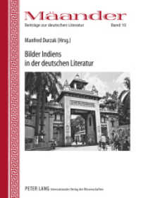 Bilder Indiens in der deutschen Literatur (Mäander. Beiträge zur deutschen Literatur .10) （2011. 226 S. 210 mm）