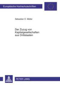 Der Zuzug von Kapitalgesellschaften aus Drittstaaten : Dissertationsschrift. (Europäische Hochschulschriften Recht .5262) （2011. 284 S. 21 cm）