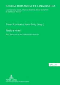 Testo e ritmi : Zum Rhythmus in der italienischen Sprache (Studia Romanica et Linguistica .35) （2012. 308 S. 210 mm）