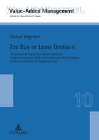The Buy or Lease Decision : An Enhanced Theoretical Model Based on Empirical Analyses with Implications for the Container Financing Decision of Shipping Lines. Dissertationsschrift. (Wertschöpfungsmanagement / Value-Added Management .10) （2011. 200 S. 21 cm）