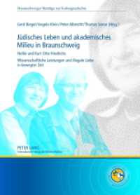 Jüdisches Leben und akademisches Milieu in Braunschweig : Nellie und Kurt Otto Friedrichs wissenschaftliche Leistungen und illegale Liebe in bewegter Zeit (Braunschweiger Beiträge zur Kulturgeschichte .2) （2012. 130 S. 240 mm）