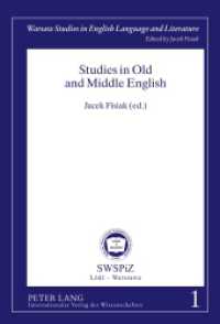 Studies in Old and Middle English (Warsaw Studies in English Language and Literature .1) （2011. 240 S. 210 mm）