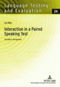 Interaction in a Paired Speaking Test : The Rater's Perspective. Dissertationsschrift (Language Testing and Evaluation .24) （2011. 222 S. 210 mm）