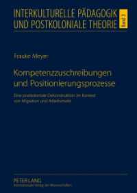 Kompetenzzuschreibungen und Positionierungsprozesse : Eine postkoloniale Dekonstruktion im Kontext von Migration und Arbeitsmarkt. Dissertationsschrift (Interkulturelle Pädagogik und postkoloniale Theorie .3) （2012. 389 S. 210 mm）
