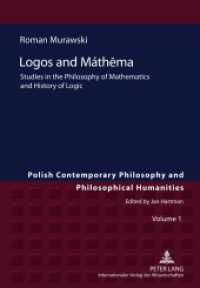 Logos and Máth ma : Studies in the Philosophy of Mathematics and History of Logic (Studies in Philosophy, History of Ideas and Modern Societies 1) （2011. 340 S. 210 mm）