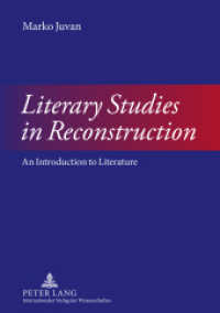 Literary Studies in Reconstruction : An Introduction to Literature （2011. 282 S. 210 mm）