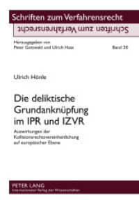 Die deliktische Grundanknüpfung im IPR und IZVR : Auswirkungen der Kollisionsrechtsvereinheitlichung auf europäischer Ebene. Dissertationsschrift (Schriften zum Verfahrensrecht .38) （2011. XXX, 176 S. 210 mm）