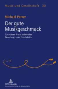 Der gute Musikgeschmack : Zur sozialen Praxis ästhetischer Bewertung in der Popularkultur (Musik und Gesellschaft .30) （2011. 268 S. 230 mm）
