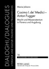 Cosimo I. de' Medici - Anton Fugger : Macht und Mäzenatentum in Florenz und Augsburg. Masterarbeit (Dialoghi / Dialogues .16) （2012. 172 S. 210 mm）