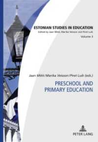Preschool and Primary Education (Estonian Studies in Education .3) （2011. 150 S. 210 mm）