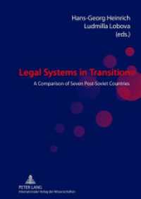 Legal Systems in Transition : A Comparison of Seven Post-Soviet Countries （2012. 299 S. 210 mm）