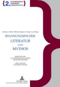 Spannungsfelder: Literatur und Mythos : Beiträge zum 2. Studierendenkongress der Komparatistik, 6. bis 8. Mai 2011, Universität Bonn- Herausgegeben in Zusammenarbeit mit Oliver Renner und Anne Christina Scheuss - Unter Mitwirkung von Jule B （2012. 202 S. 210 mm）