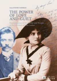 The Power of Love and Guilt : Representations of the Mother and Woman in the Literature of Ivan Cankar （2012. 463 S. 210 mm）