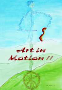 Art in Motion II : Motor Skills, Motivation, and Musical Practice （2012. 277 S. 250 mm）