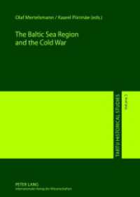 The Baltic Sea Region and the Cold War (Tartu Historical Studies .3) （2012. 294 S. 210 mm）