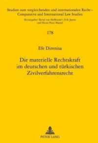 Die materielle Rechtskraft im deutschen und türkischen Zivilverfahrensrecht : Dissertationsschrift (Studien zum vergleichenden und internationalen Recht / Comparative and International Law Studies .178) （2012. 245 S. 210 mm）