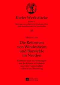 Die Reformen von Windesheim und Bursfelde im Norden : Einflüsse und Auswirkungen auf die Klöster in Holstein und den Hansestädten Lübeck und Hamburg. Masterarbeit (Kieler Werkstücke .35) （2013. 108 S. 230 mm）