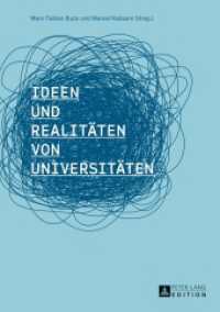 Ideen und Realitäten von Universitäten （2013. X, 248 S. 210 mm）