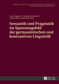 Semantik und Pragmatik im Spannungsfeld der germanistischen und kontrastiven Linguistik (Donezk Studien zur Germanistik, kontrastiven und diachronen Linguistik .1) （2013. 275 S. 210 mm）
