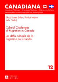 Cultural Challenges of Migration in Canada-  Les défis culturels de la migration au Canada (Canadiana .12) （2013. 460 S. 210 mm）