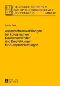 Ausspracheabweichungen Bei Koreanischen Deutschlernenden Und Empfehlungen Fuer Ausspracheuebungen (Hallesche Schriften Zur Sprechwissenschaft Und Phonetik)
