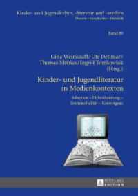 Kinder- und Jugendliteratur in Medienkontexten : Adaption - Hybridisierung - Intermedialität - Konvergenz (Kinder- und Jugendkultur, -literatur und -medien .89) （2013. 302 S. 210 mm）