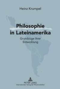 Philosophie in Lateinamerika : Grundzüge ihrer Entwicklung （2011. XII, 390 S. 210 mm）