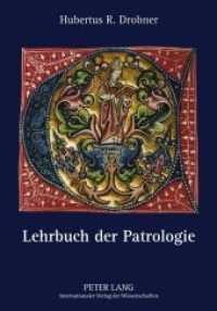 Lehrbuch der Patrologie （2., überarb. Aufl. 2011. 576 S. 2 Abb. 230 mm）