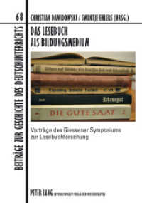 Das Lesebuch als Bildungsmedium : Vorträge des Giessener Symposiums zur Lesebuchforschung (Beiträge zur Geschichte des Deutschunterrichts .68) （2012. 226 S. 210 mm）
