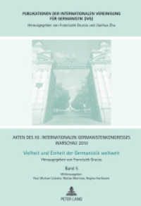 Akten des XII. Internationalen Germanistenkongresses Warschau 2010- Vielheit und Einheit der Germanistik weltweit (Publikationen der Internationalen Vereinigung für Germanistik (IVG) .5) （2012. 359 S. 210 mm）