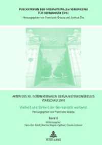 Akten des XII. Internationalen Germanistenkongresses Warschau 2010- Vielheit und Einheit der Germanistik weltweit (Publikationen der Internationalen Vereinigung für Germanistik (IVG) .8) （2013. 353 S. 210 mm）