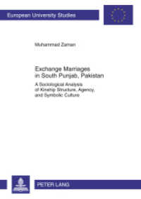 Exchange Marriages in South Punjab, Pakistan (Europäische Hochschulschriften / European University Studies/Publications Universitaires Européenne .44) （2011. XIV, 202 S. 210 mm）