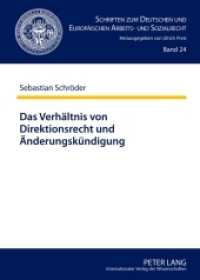 Das Verhältnis von Direktionsrecht und Änderungskündigung : Dissertationsschrift (Schriften zum Deutschen und Europäischen Arbeits- und Sozialrecht .24) （2012. XIV, 306 S. 210 mm）