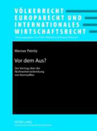 Vor dem Aus? : Der Vertrag über die Nichtweiterverbreitung von Kernwaffen- Funktion und Relevanz anhand zweier Beispiele. Dissertationsschrift (Völkerrecht, Europarecht und Internationales Wirtschaftsrecht .15) （2012. 473 S. 210 mm）