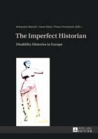 The Imperfect Historian : Disability Histories in Europe （2013. 280 S. 210 mm）