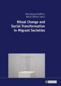 Ritual Change and Social Transformation in Migrant Societies （2016. 142 S. 210 mm）