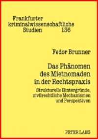 Das Phänomen des Mietnomaden in der Rechtspraxis : Strukturelle Hintergründe, zivilrechtliche Mechanismen und Perspektiven. Dissertationsschrift (Frankfurter kriminalwissenschaftliche Studien .136) （2012. 221 S. 210 mm）