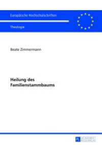 Heilung des Familienstammbaums : Zum geistlichen Heilungsansatz von Kenneth McAll und zu dessen Rezeption. Dissertationsschrift (Europäische Hochschulschriften / European University Studies/Publications Universitaires Européenne .93) （2012. VI, 244 S. 210 mm）