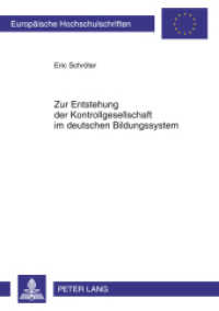 Zur Entstehung der Kontrollgesellschaft im deutschen Bildungssystem : Masterarbeit (Europäische Hochschulschriften / European University Studies/Publications Universitaires Européenne .61) （2011. 146 S. 210 mm）