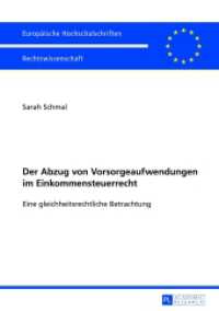 Der Abzug von Vorsorgeaufwendungen im Einkommensteuerrecht : Eine gleichheitsrechtliche Betrachtung. Dissertationsschrift (Europäische Hochschulschriften Recht .5446) （2013. XXV, 305 S. 210 mm）