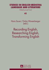 Recording English, Researching English, Transforming English (Studies in English Medieval Language and Literature .41) （2013. XXI, 345 S. 210 mm）