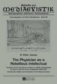 The Physician as a Rebellious Intellectual (Beihefte zur Mediaevistik .18) （2014. 214 S. 230 mm）