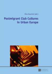 Postmigrant Club Cultures in Urban Europe （2014. 162 S. 210 mm）