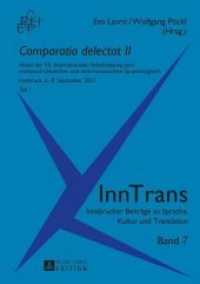 Comparatio Delectat II : Akten Der Vii. Internationalen Arbeitstagung Zum Romanisch-deutschen Und Innerro (Inntrans. Innsbrucker Beitraege Zu Sprache,