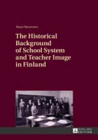 The Historical Background of School System and Teacher Image in Finland （2013. 110 S. 210 mm）